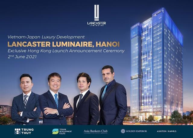 Lancaster Luminaire, Hanoi’s Vietnam-Japan Luxury apartments launched in Hong Kong