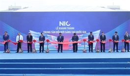 NIC Hòa Lạc debuts, shaping the ecosystem of innovation in Việt Nam
