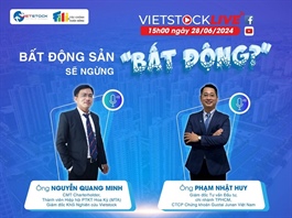 Vietstock LIVE: Đi tìm giá trị thực cổ phiếu bất động sản
