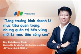 Tăng trưởng kinh doanh là mục tiêu quan trọng, nhưng quản trị bền vững mới là mục tiêu sống còn