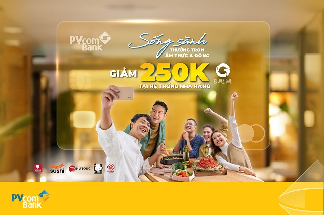 Ưu Đãi Khủng: Giảm 250,000 Đồng Khi Thanh Toán Bằng Thẻ Tín Dụng PVcomBank Tại Golden Gate