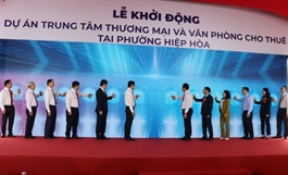 Đồng Nai breaks ground of nearly $240 million commercial centre