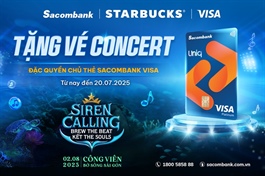 Get Sacombank Visa card for free tickets to ‘Siren Calling’ concert by lender, Starbucks