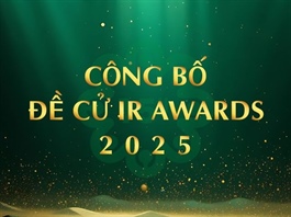 Chính thức công bố danh sách Đề cử IR Awards 2025