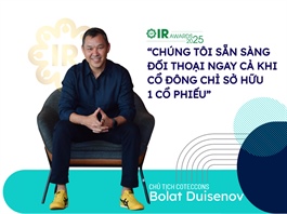 Chủ tịch Coteccons Bolat Duisenov: “Chúng tôi sẵn sàng đối thoại ngay cả khi cổ đông chỉ sở hữu 1 cổ phiếu”