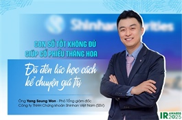 Con số tốt không đủ giúp cổ phiếu thăng hoa: Đã đến lúc học cách kể chuyện giá trị
