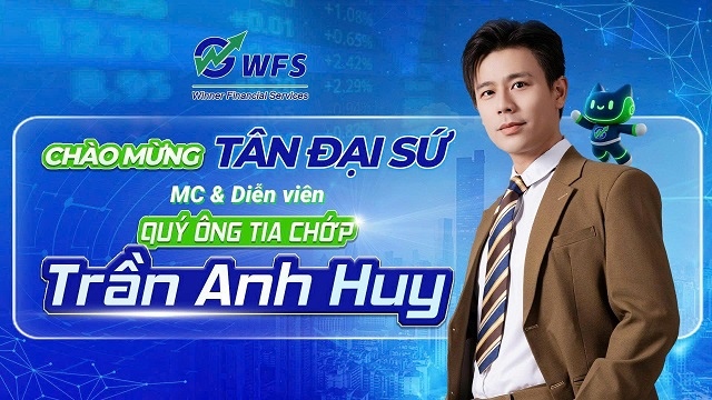 WFS Chứng khoán công bố đại sứ thương hiệu - gia tăng hoạt động kinh doanh tài chính chứng khoán