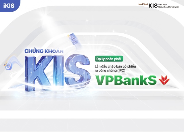 Chứng khoán KIS là đại lý phân phối cổ phiếu IPO của VPBankS