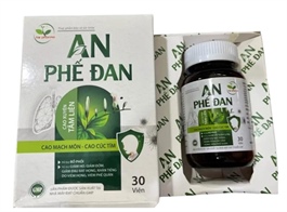 Sở Y tế TP.HCM cảnh báo sản phẩm An Phế Đan chưa được cấp phép lưu hành