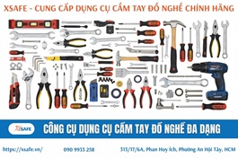 XSAFE – Đơn vị phân phối dụng cụ cầm tay & trang bị bảo hộ lao động chính hãng