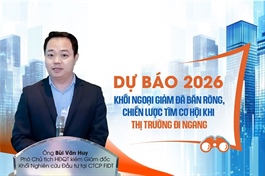 Dự báo 2026: Khối ngoại giảm đà bán ròng, chiến lược tìm cơ hội khi thị trường đi ngang