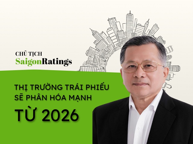 Chủ tịch Saigon Ratings: Thị trường trái phiếu sẽ phân hóa mạnh từ 2026