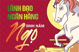 Dấu ấn doanh nhân tuổi Ngọ tại ghế nóng ngân hàng