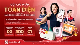 SeABank tung “combo” giải pháp toàn diện giúp hộ kinh doanh số hóa dòng tiền