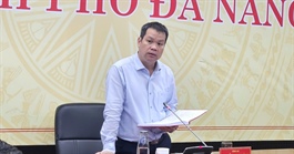 Tân Chủ tịch Đà Nẵng có chỉ đạo mới nhất về khu thương mại tự do