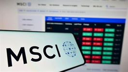 Chính thức: MSCI chưa đưa Việt Nam vào danh sách theo dõi nâng hạng