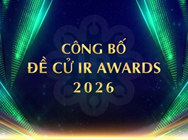 Chính thức công bố danh sách Đề cử IR Awards 2026