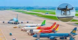 Người điều khiển UAV xâm nhập vùng cấm bay có thể bị phạt đến 15 năm tù