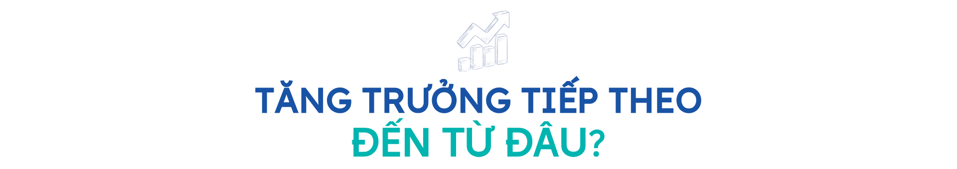 Những động lực tăng trưởng tiếp theo của Coteccons