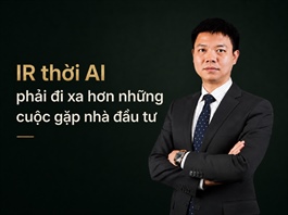Ông Vũ Duy Khánh (AAS): IR thời AI phải đi xa hơn những cuộc gặp nhà đầu tư
