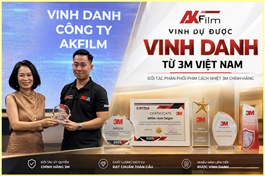 Phim cách nhiệt nhà kính AKFilm: Khi danh hiệu từ 3M khẳng định năng lực thi công